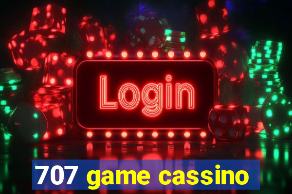 707 game cassino